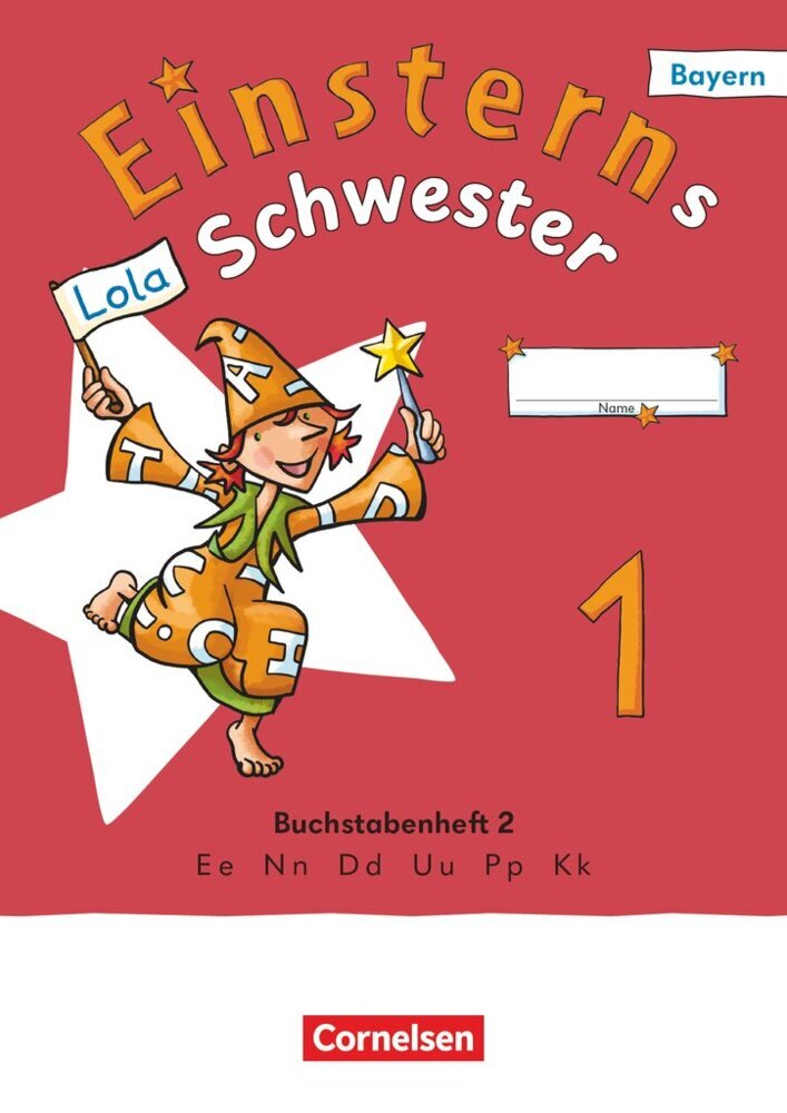 Einsterns Schwester - Erstlesen - Ausgabe Bayern 2025 - 1. Jahrgangsstufe (Jutta Maurach)