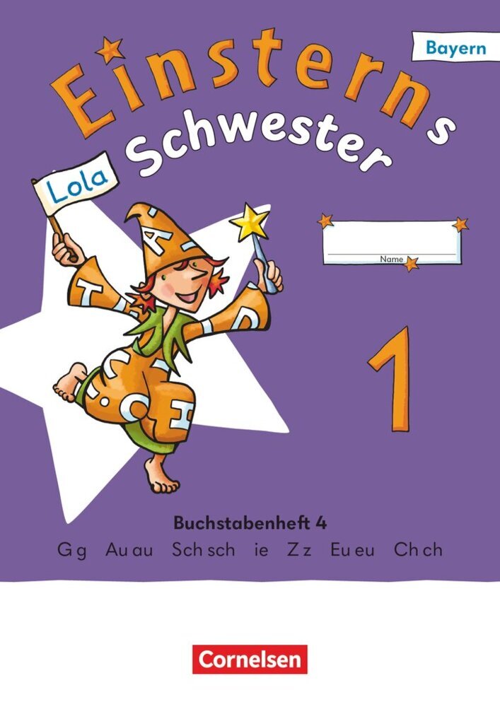 Einsterns Schwester - Erstlesen - Ausgabe Bayern 2025 - 1. Jahrgangsstufe (Jutta Maurach)
