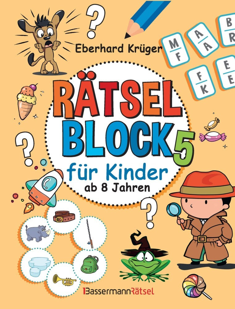 Rätselblock 5 für Kinder ab 8 Jahren (Eberhard Krüger)