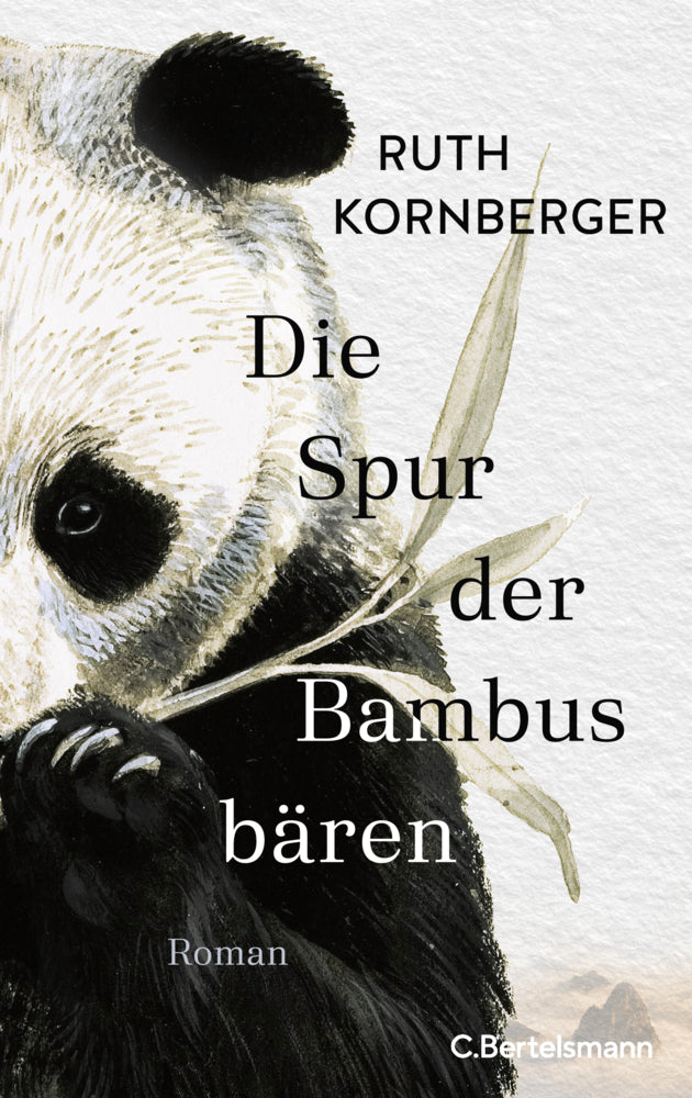 Die Spur der Bambusbären (Ruth Kornberger)