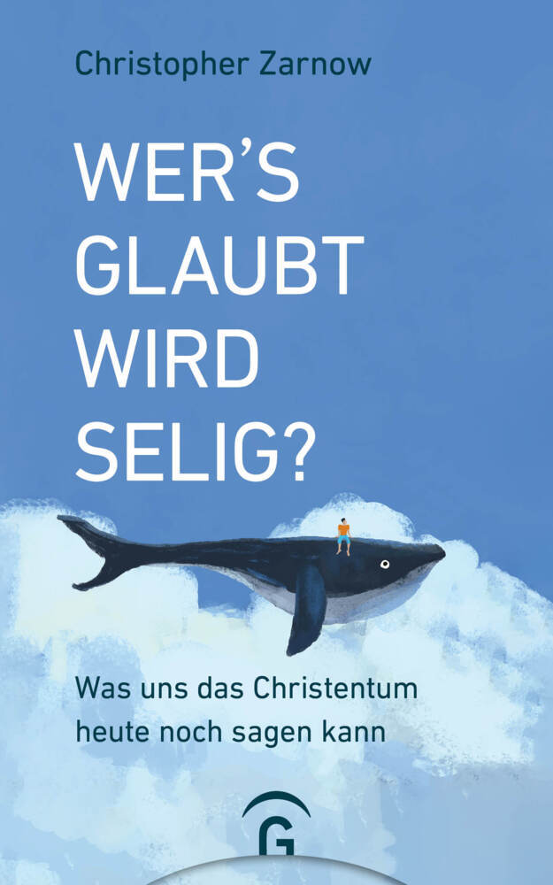 Wer's glaubt, wird selig? (Christopher Zarnow)