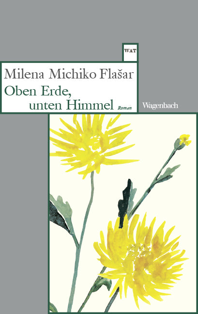 Oben Erde, unten Himmel (Milena Michiko Flasar)