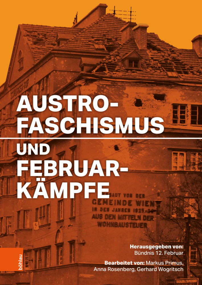 Austrofaschismus und Februarkämpfe (Bündnis 12. Februar,)