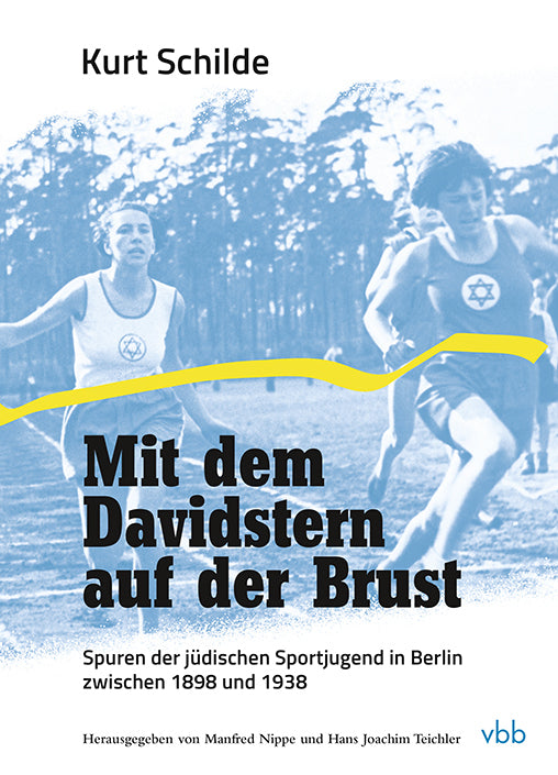 Mit dem Davidstern auf der Brust (Kurt Schilde)