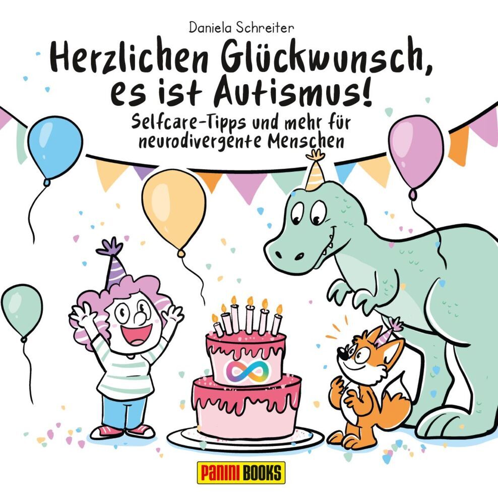 Herzlichen Glückwunsch, es ist Autismus! Selfcare-Tipps und mehr für neurodivergente Menschen (Daniela Schreiter)