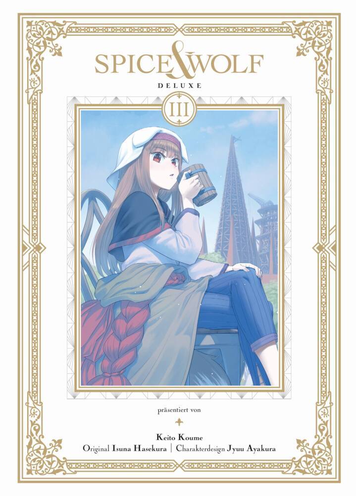 Spice & Wolf Deluxe 03 (Isuna Hasekura)