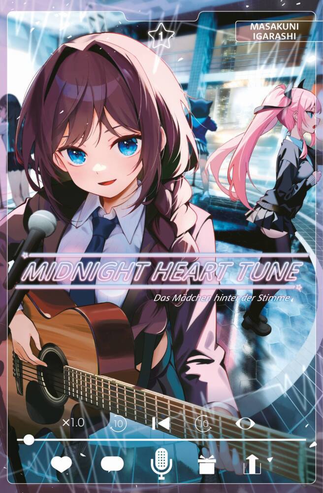 Midnight Heart Tune: Das Mädchen hinter der Stimme 01 (Masakuni Igarashi)