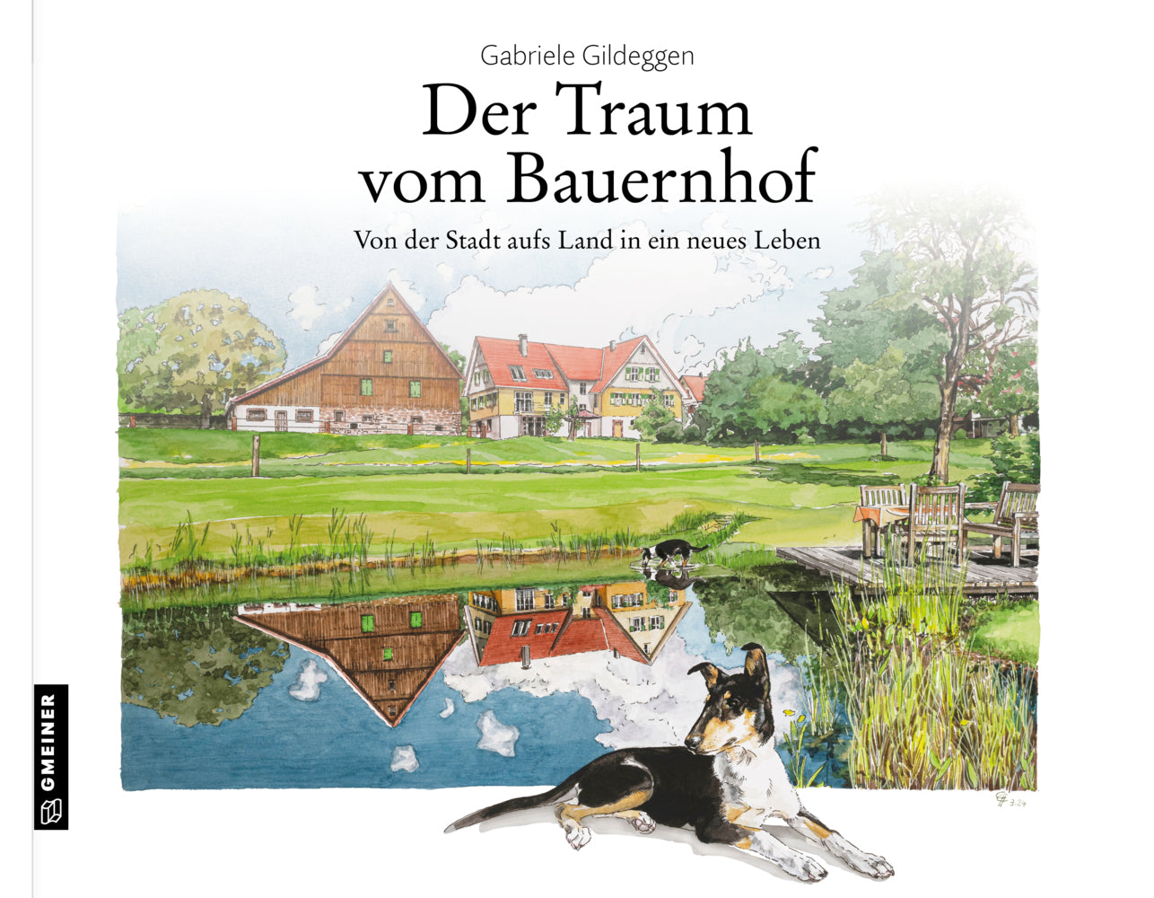 Der Traum vom Bauernhof (Gabriele Gildeggen)
