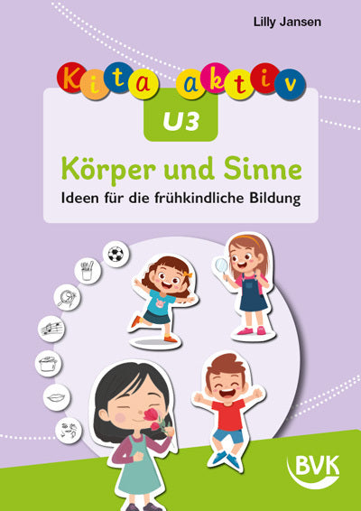 Kita aktiv U3 Körper und Sinne (Lilly Jansen)