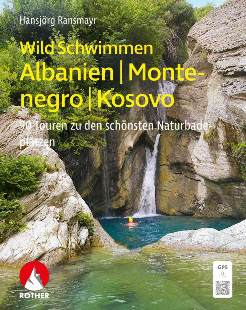 WildSchwimmen Albanien, Montenegro, Kosovo (Hansjörg Ransmayr)