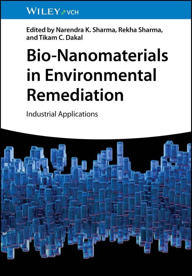 Bio-Nanomaterials in Environmental Remediation (Narendra K. Sharma)