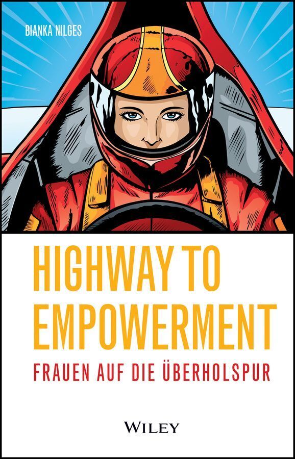 Highway to Empowerment (Bianka Nilges)