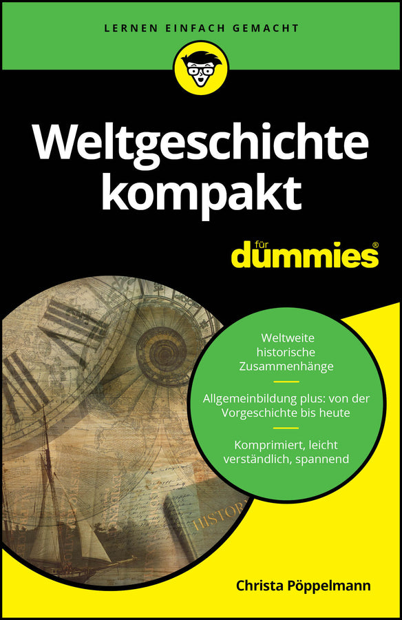 Weltgeschichte kompakt für Dummies (Christa Pöppelmann)