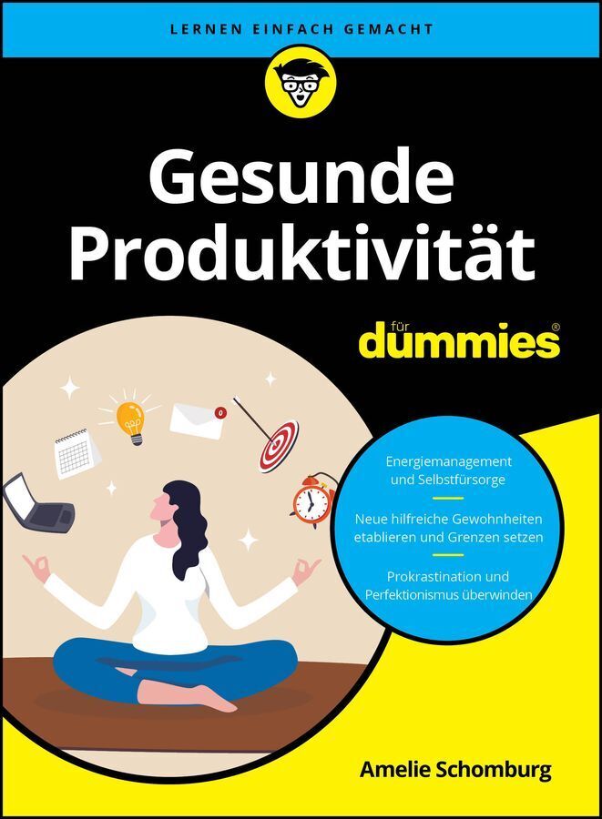 Gesunde Produktivität für Dummies (Amelie Schomburg)