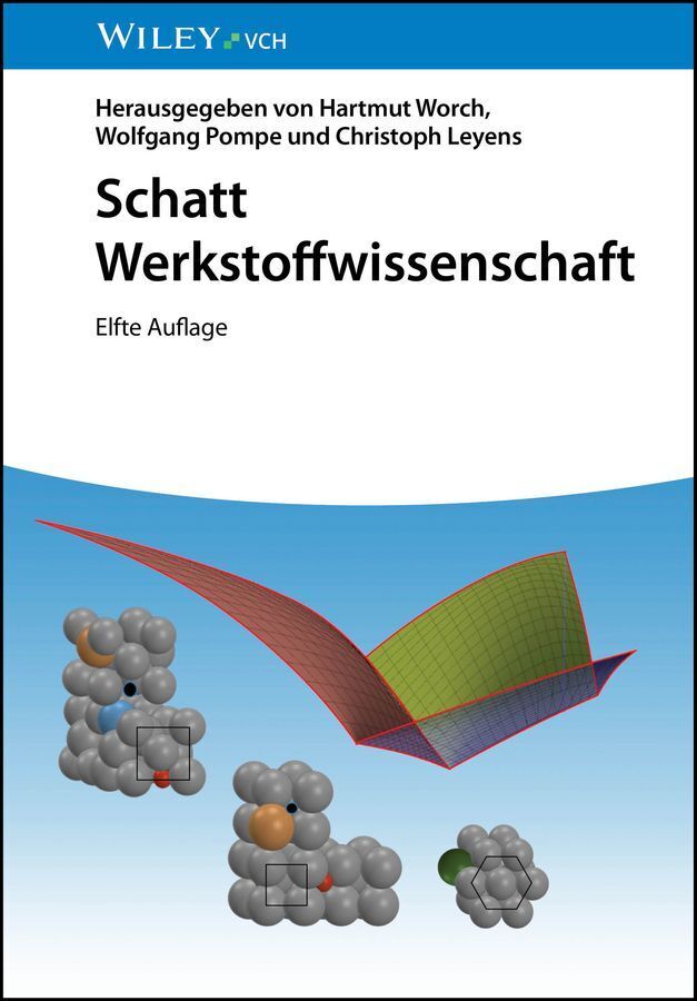 Schatt Werkstoffwissenschaft (Hartmut Worch)