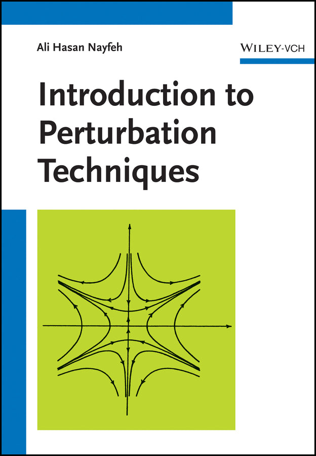Introduction to Perturbation Techniques (Nayfeh)