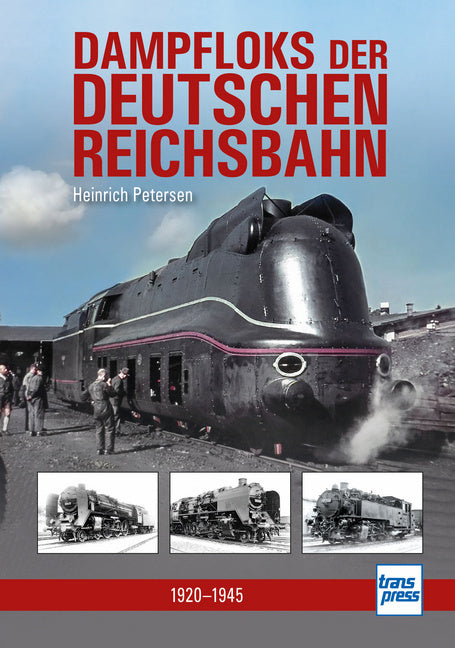 Dampfloks der Deutschen Reichsbahn (Heinrich Petersen)
