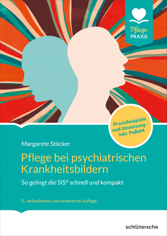 Pflege bei psychiatrischen Krankheitsbildern (Margarete Stöcker)