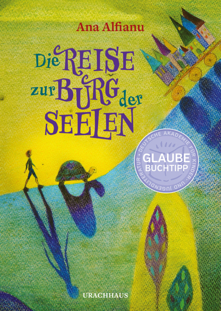 Die Reise zur Burg der Seelen (Ana Alfianu)