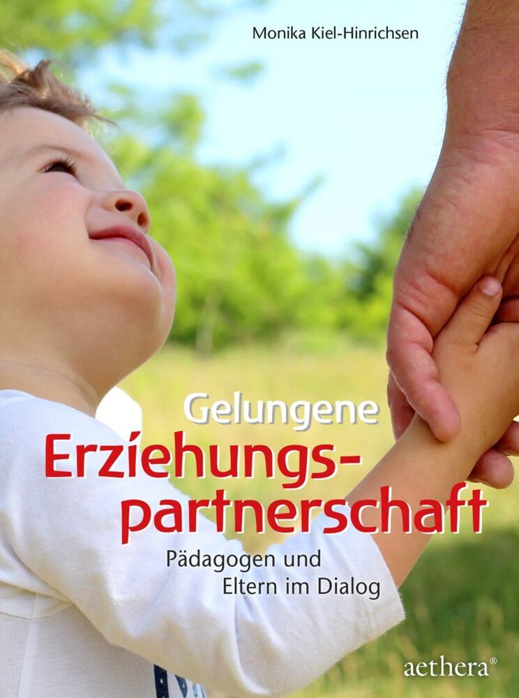 Gelungene Erziehungspartnerschaft (Monika Kiel-Hinrichsen)