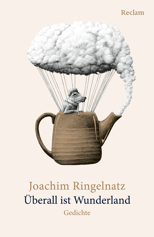 Überall ist Wunderland. Gedichte (Joachim Ringelnatz)