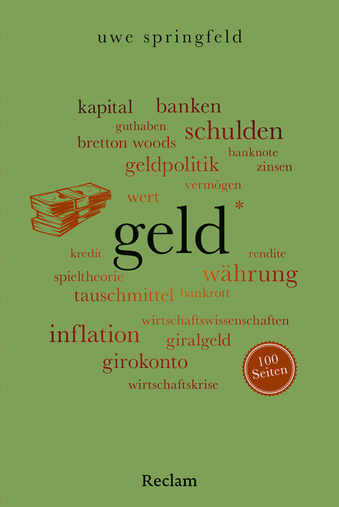 Geld. 100 Seiten (Uwe Springfeld)