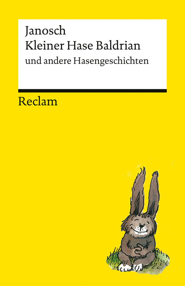 Kleiner Hase Baldrian und andere Hasengeschichten (Janosch)