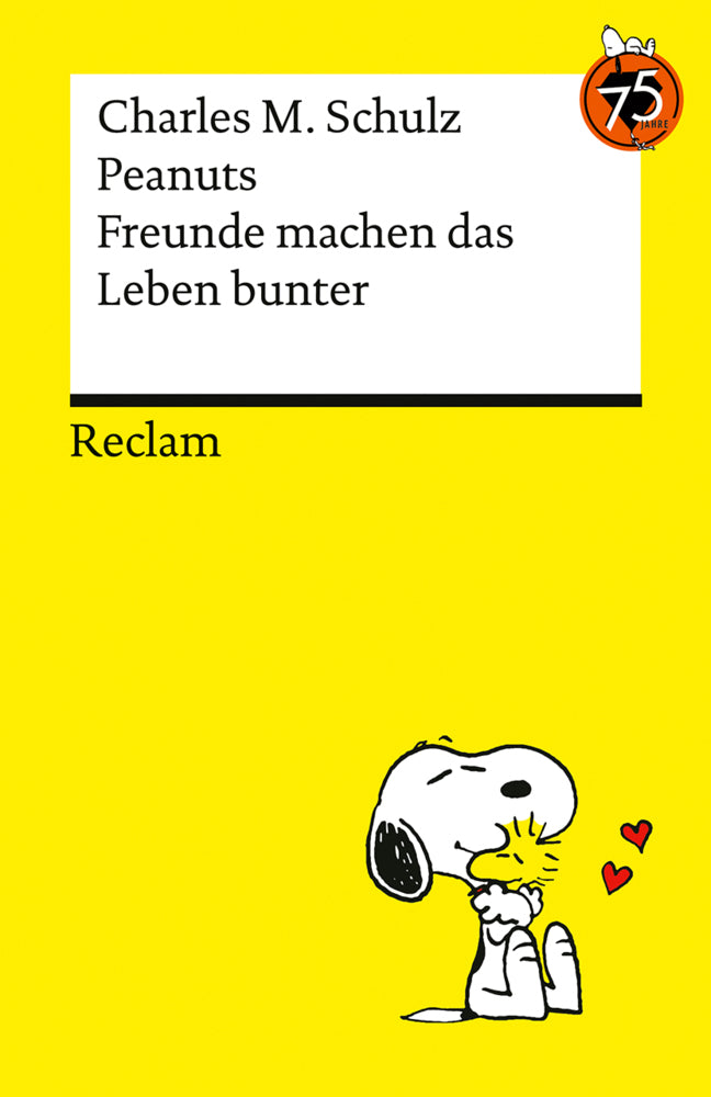 Peanuts. Freunde machen das Leben bunter (Charles M. Schulz)