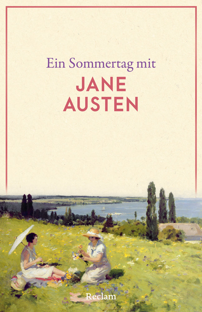 Ein Sommertag mit Jane Austen (Jane Austen)