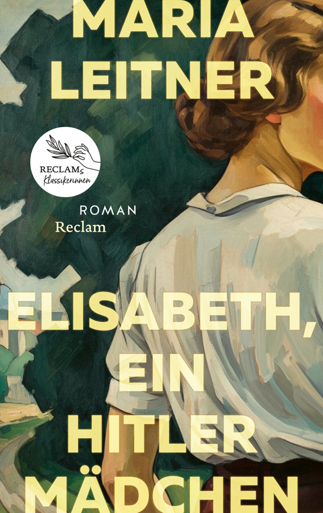 Elisabeth, ein Hitlermädchen. Roman der deutschen Jugend (Maria Leitner)