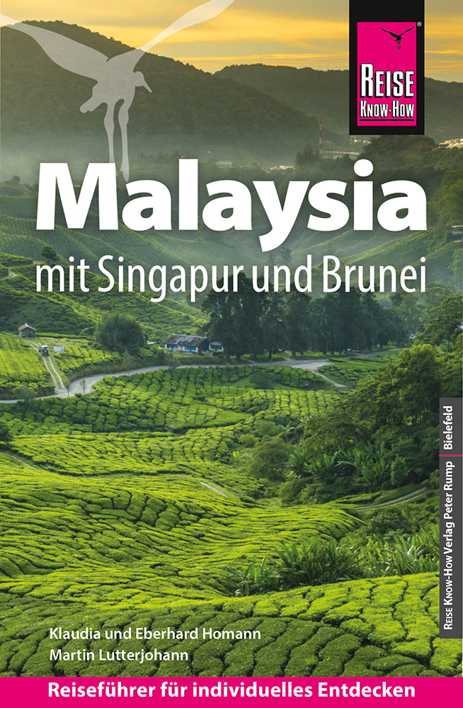 Reise Know-How Reiseführer Malaysia mit Singapur und Brunei (Eberhard Homann)