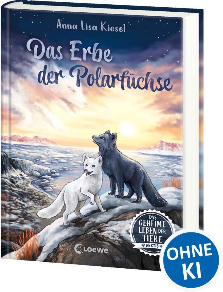 Das geheime Leben der Tiere (Arktis) - Das Erbe der Polarfüchse (Anna Lisa Kiesel)