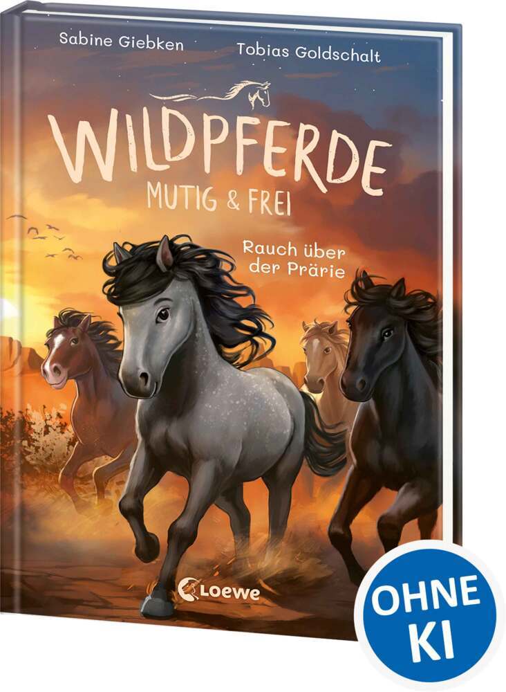 Wildpferde - mutig und frei (Band 5) - Rauch über der Prärie (Sabine Giebken)