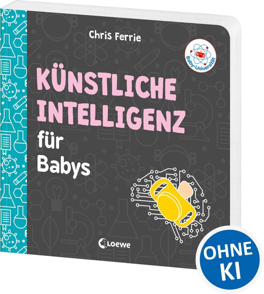 Baby-Universität - Künstliche Intelligenz für Babys (Chris Ferrie)