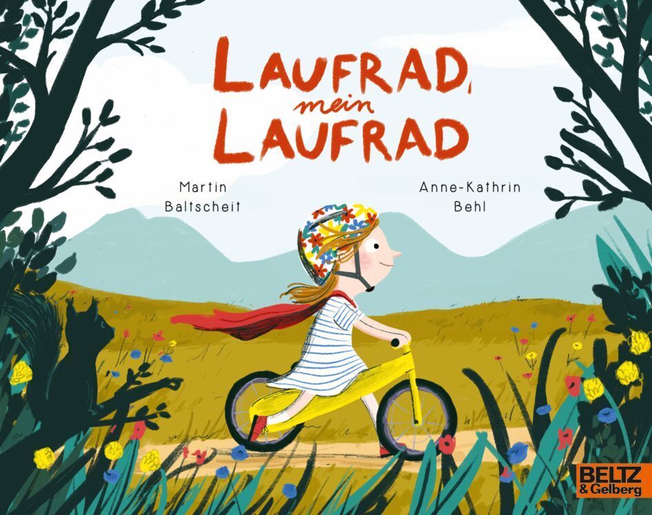 Laufrad, mein Laufrad (Martin Baltscheit)