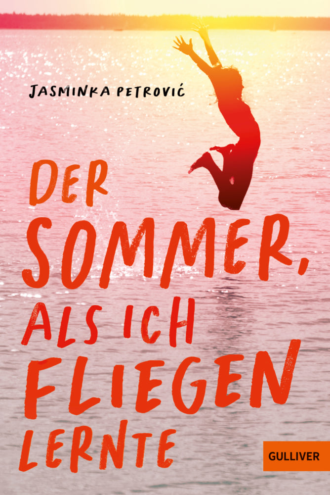 Der Sommer, als ich fliegen lernte (Jasminka Petrovic)