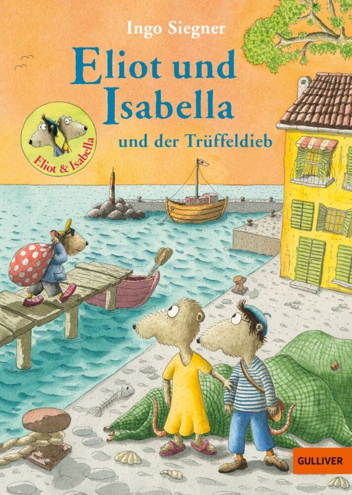 Eliot und Isabella und der Trüffeldieb (Ingo Siegner)