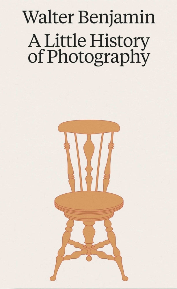 Walter Benjamin. A Little History of Photography (Walter Benjamin)