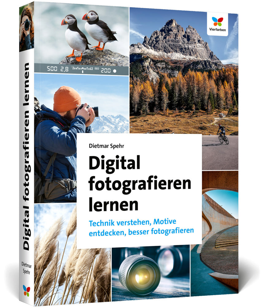 Digital fotografieren lernen (Dietmar Spehr)