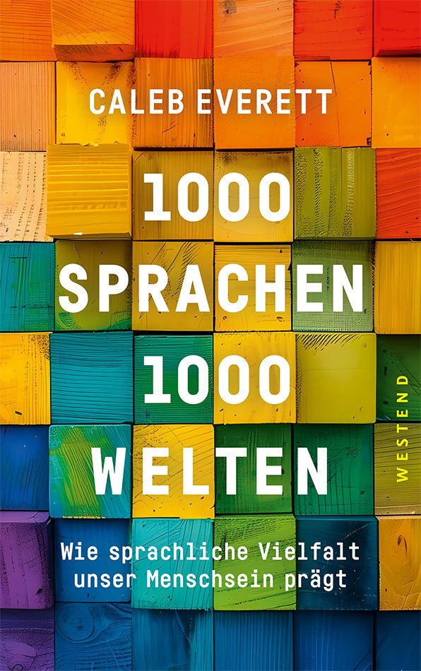1000 Sprachen - 1000 Welten (Caleb Everett)