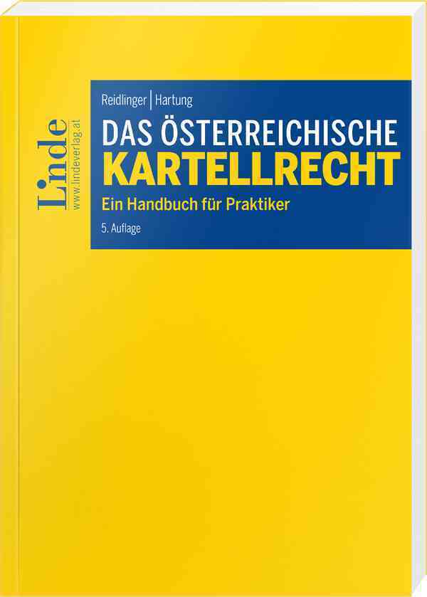 Das österreichische Kartellrecht (Axel Reidlinger)