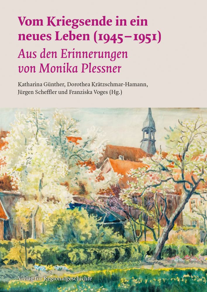 Vom Kriegsende in ein neues Leben (1945-1951) (Monika Plessner)