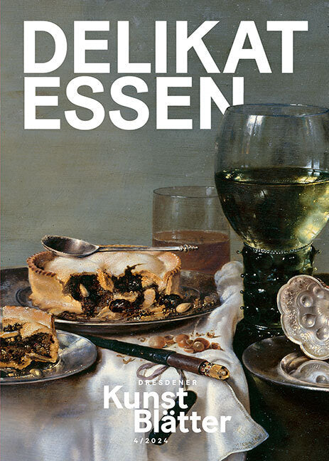 Dresdener Kunstblätter 4/2024 (Staatliche Kunstsammlungen Dresden)