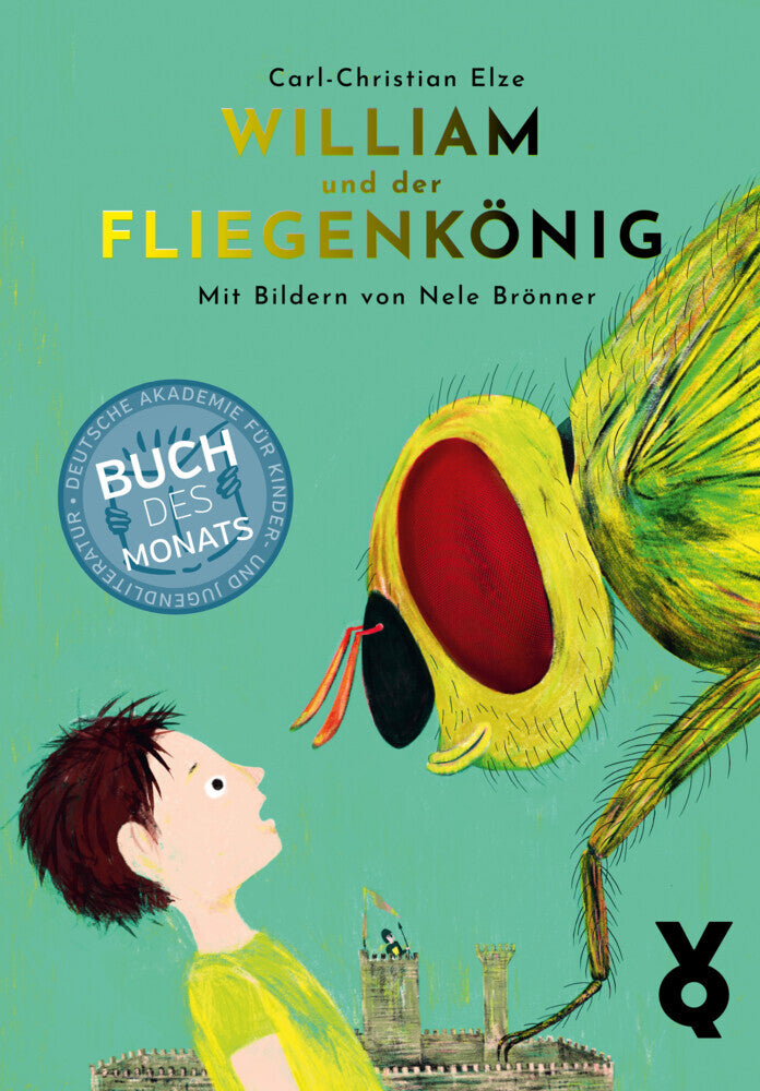 William und der Fliegenkönig (Carl-Christian Elze)