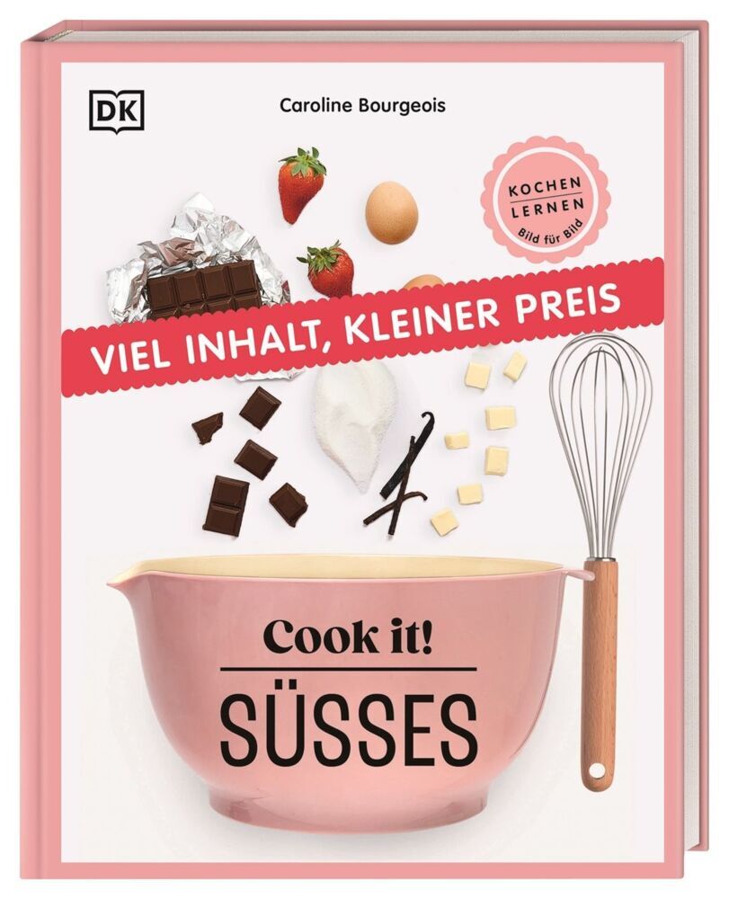 Cook it! Süßes (Caroline Bourgeois)