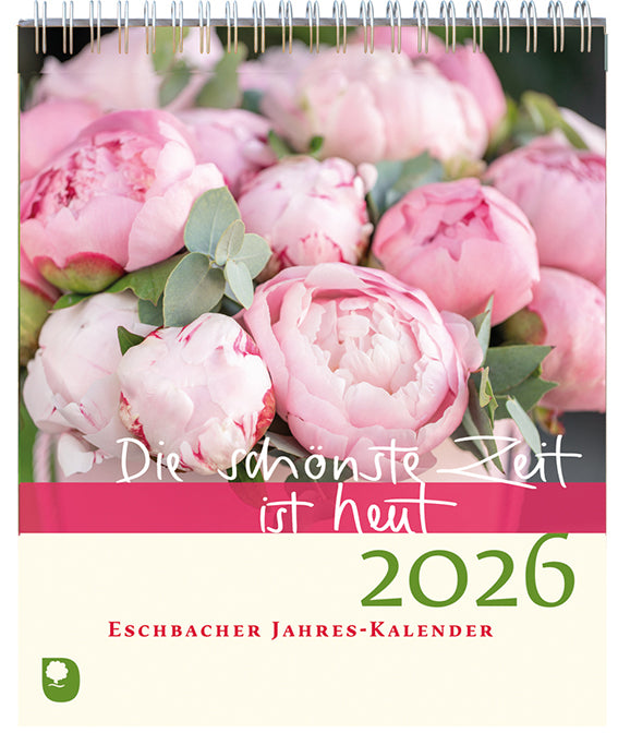 Die schönste Zeit ist heut 2026 (Claudia Peters)