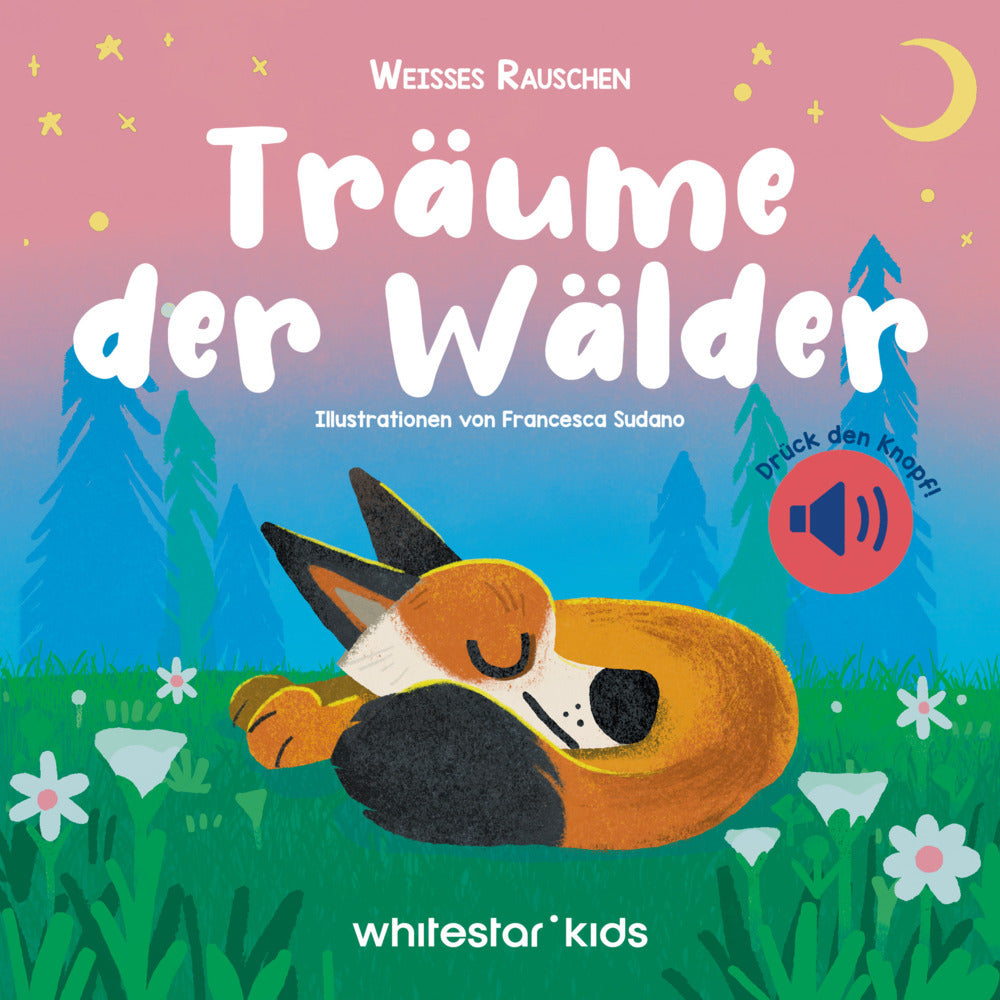Träume der Wälder (White Star Kids)