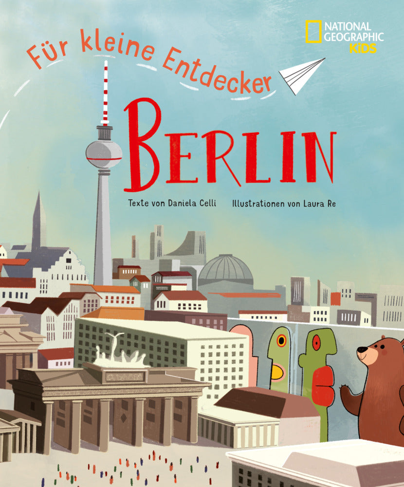 Berlin für kleine Entdecker (Laura Re)