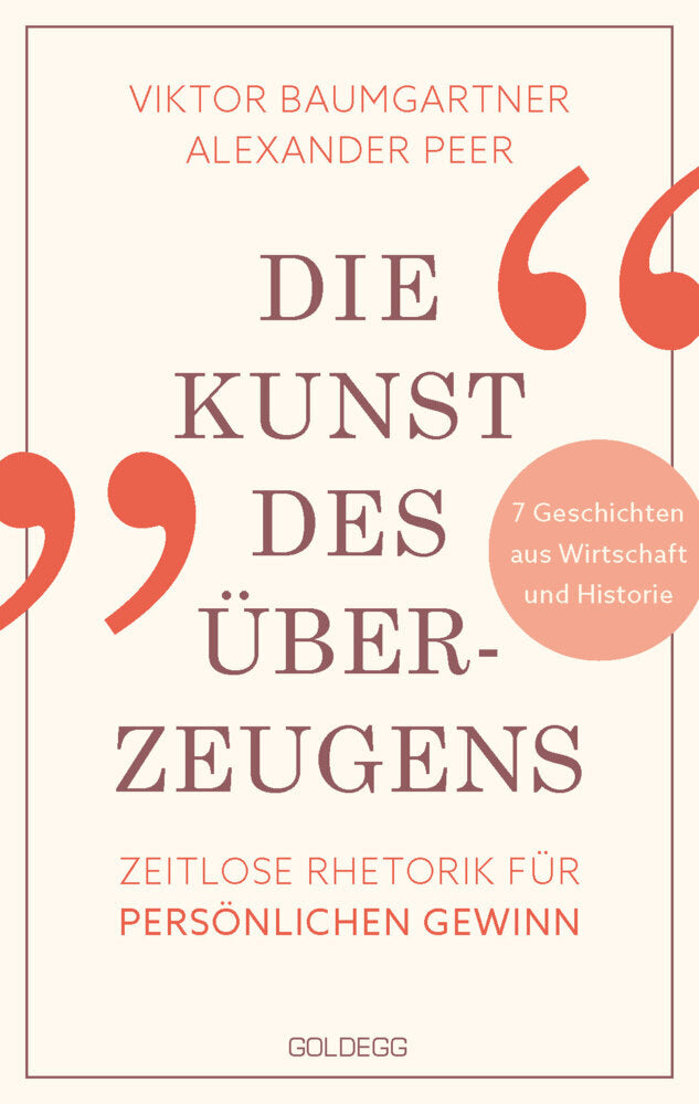 Die Kunst des Überzeugens (Viktor Baumgartner)