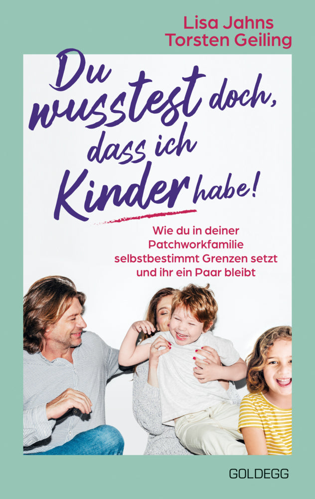 Du wusstest doch, dass ich Kinder habe! (Torsten Geiling)